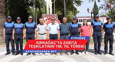 Kırkağaç’ta Zabıta Teşkilatının 198. Yıl Töreni