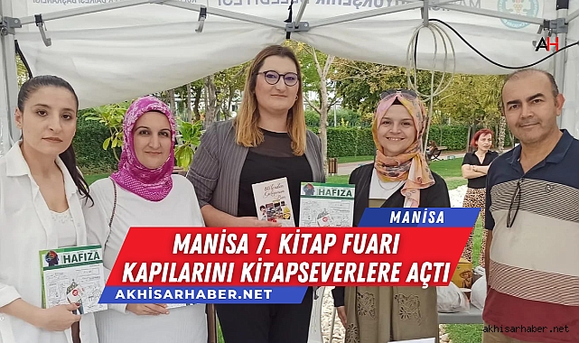 Manisa 7. Kitap Fuarı Kapılarını Kitapseverlere Açtı