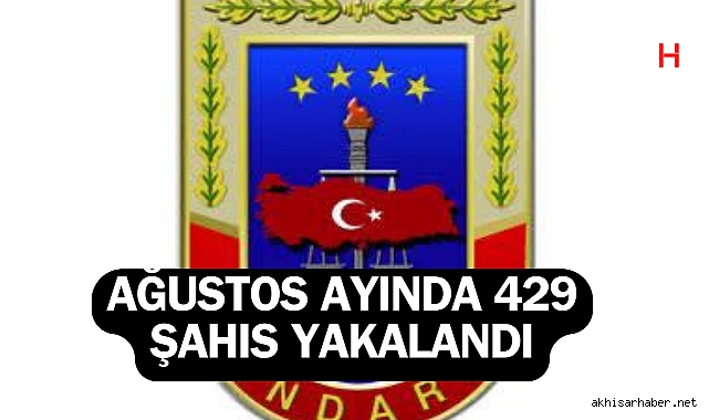 Manisa İl Jandarma Komutanlığı’ndan Başarılı Operasyon: Ağustos Ayında 429 Şahıs Yakalandı