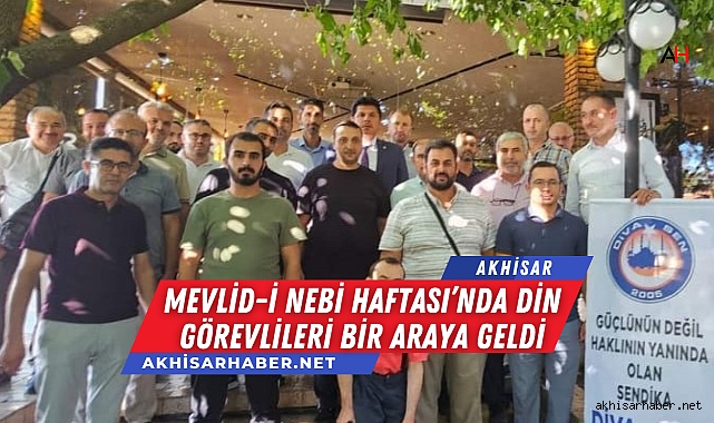 Mevlid-i Nebi Haftası'nda Din Görevlileri Bir Araya Geldi