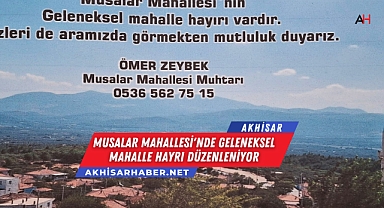 Musalar Mahallesi'nde Geleneksel Mahalle Hayrı Düzenleniyor