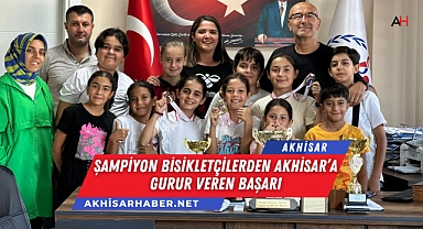 Şampiyon Bisikletçilerden Akhisar'a Gurur Veren Başarı