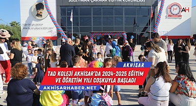 TAD Koleji Akhisar'da 2024-2025 Eğitim ve Öğretim Yılı Coşkuyla Başladı