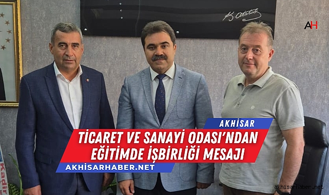 Ticaret ve Sanayi Odası'ndan Eğitimde İşbirliği Mesajı
