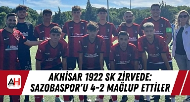 Akhisar 1922 SK Zirvede: Sazobaspor'u 4-2 Mağlup Ettiler