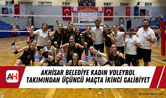 Akhisar Belediye Kadın Voleybol Takımından Üçüncü Maçta İkinci Galibiyet