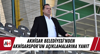 Akhisar Belediyesi'nden Akhisarspor'un Açıklamalarına Yanıt: 
