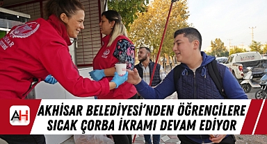 Akhisar Belediyesi'nden Öğrencilere Sıcak Çorba İkramı Devam Ediyor