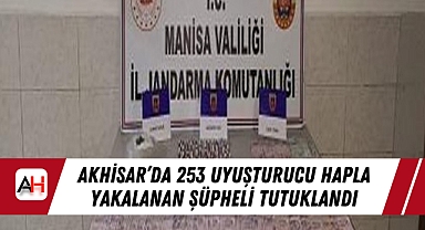 Akhisar'da 253 Uyuşturucu Hapla Yakalanan Şüpheli Tutuklandı