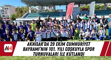 Akhisar’da 29 Ekim Cumhuriyet Bayramı’nın 101. Yılı Coşkuyla Spor Turnuvaları ile Kutlandı