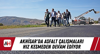 Akhisar'da Asfalt Çalışmaları Hız Kesmeden Devam Ediyor