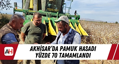 Akhisar’da Pamuk Hasadı Yüzde 70 Tamamlandı!
