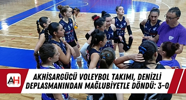 Akhisargücü Voleybol Takımı, Denizli Deplasmanından Mağlubiyetle Döndü: 3-0