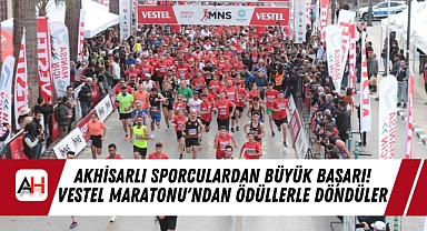 Akhisarlı Sporculardan Büyük Başarı! Vestel Maratonu'ndan Ödüllerle Döndüler