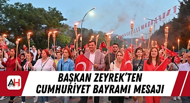 Başkan Zeyrek'ten Cumhuriyet Bayramı Mesajı