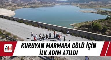 Kuruyan Marmara Gölü İçin İlk Adım Atıldı