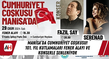 Manisa’da Cumhuriyet Coşkusu! 101. Yıl Kutlamaları Fener Alayı ve Konserle Şenleniyor