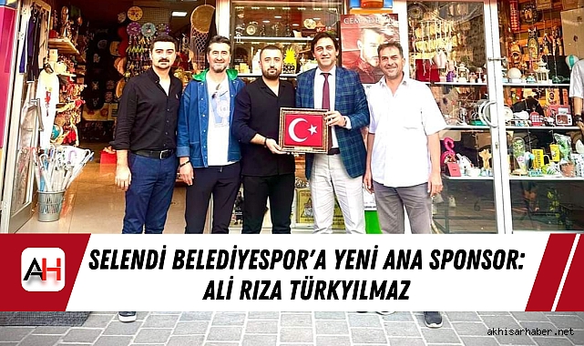 Selendi Belediyespor'a Yeni Ana Sponsor: Ali Rıza Türkyılmaz