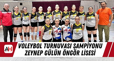 Voleybol Turnuvası Şampiyonu Zeynep Gülün Öngör Lisesi