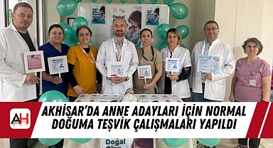 Akhisar'da Anne Adayları İçin Normal Doğuma Teşvik Çalışmaları Yapıldı