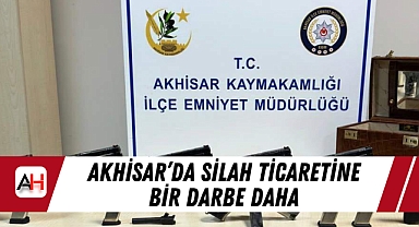Akhisar’da Silah Ticaretine Bir Darbe Daha!