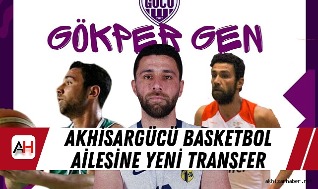 Akhisargücü Basketbol Ailesine Yeni Transfer: Tecrübeli Oyun Kurucu Gökper Gen!
