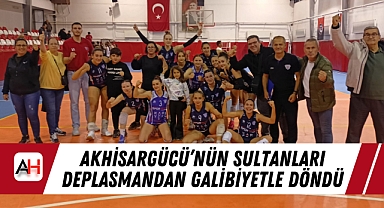 Akhisargücü'nün Sultanları Deplasmandan Galibiyetle Döndü