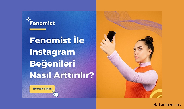Fenomist İle Instagram Beğenileri Nasıl Arttırılır?