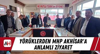 Yörüklerden MHP Akhisar'a Anlamlı Ziyaret