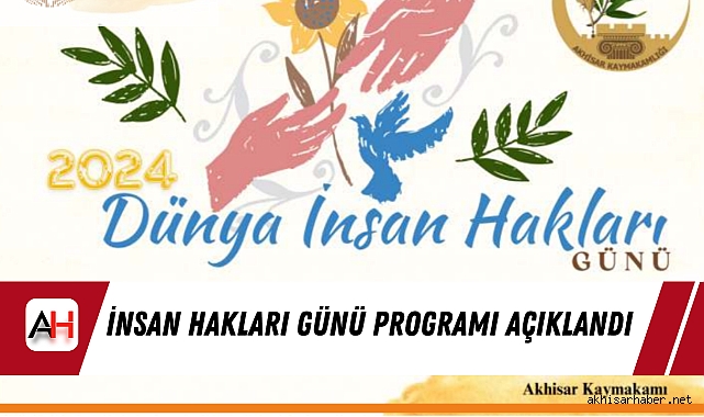 Akhisar'da 10 Aralık Dünya İnsan Hakları Günü Kutlama Programı Açıklandı