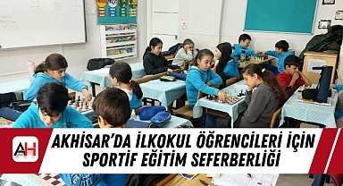 Akhisar'da İlkokul Öğrencileri İçin Sportif Eğitim Seferberliği