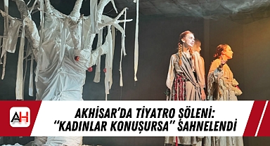 Akhisar'da Tiyatro Şöleni: