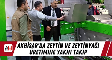 Akhisar'da Zeytin ve Zeytinyağı Üretimine Yakın Takip
