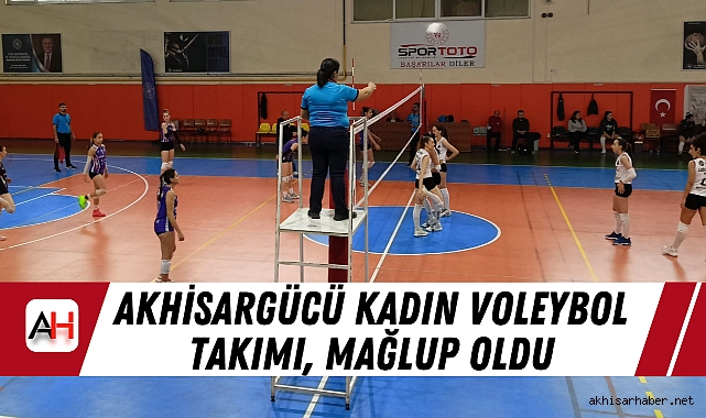 Akhisargücü Kadın Voleybol Takımı, Denizli Uğur Okulları'na Mağlup Oldu