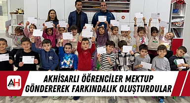 Akhisarlı Öğrenciler Mektup Göndererek Farkındalık Oluşturdular