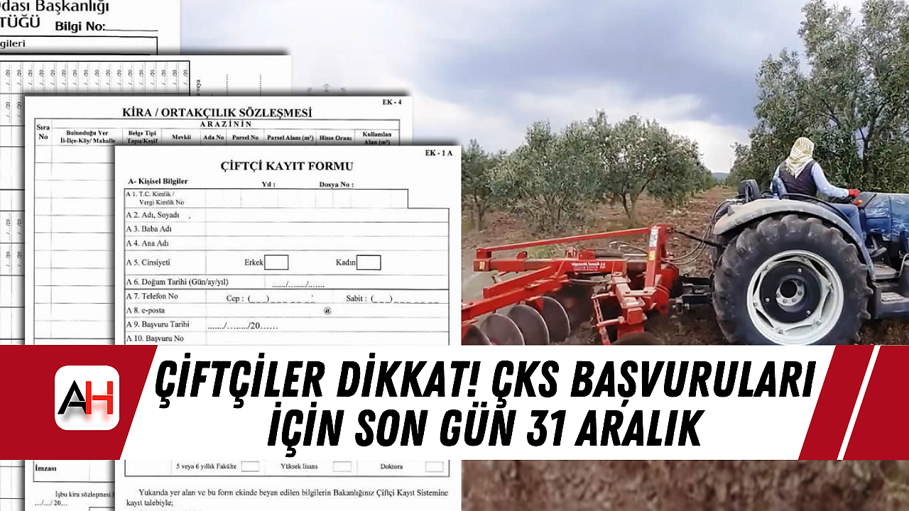 Çiftçiler Dikkat! ÇKS Başvuruları İçin Son Gün 31 Aralık