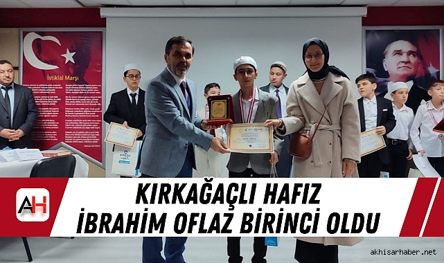 Kırkağaçlı Hafız İbrahim Oflaz Hafızlık Yarışmasında Manisa Birincisi Oldu