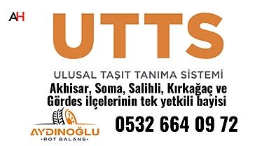Ulusal Taşıt Tanıma Sistemi (UTTS) İçin Akhisar ve Çevre İlçelerdeki Ana Bayii: Aydınoğlu Rot Balans