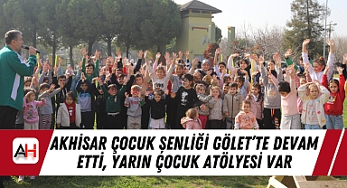 Akhisar Çocuk Şenliği Gölet'te Devam Etti, Yarın Çocuk Atölyesi Var