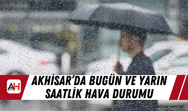 Akhisar’da bugün ve yarın saatlik hava durumu