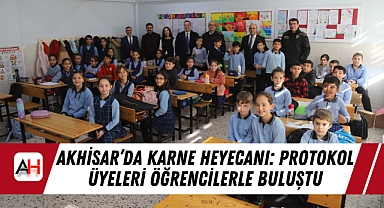Akhisar'da Karne Heyecanı: Protokol Üyeleri Öğrencilerle Buluştu