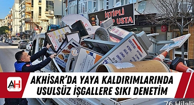 Akhisar'da Yaya Kaldırımlarında Usulsüz İşgallere Sıkı Denetim