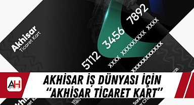 Akhisar İş Dünyası İçin