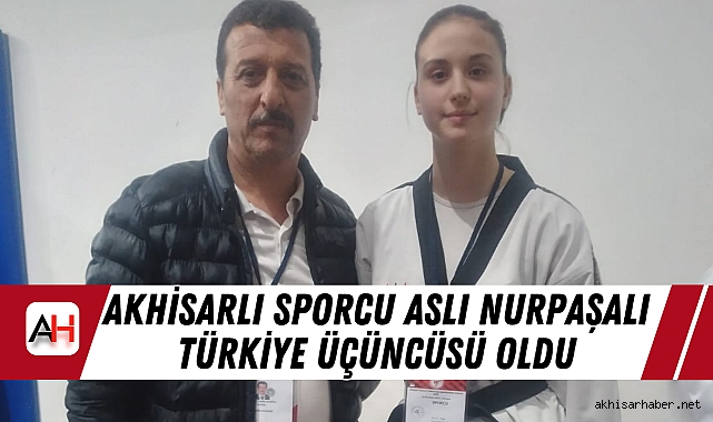 Akhisarlı Sporcu Aslı Nurpaşalı Türkiye Üçüncüsü Oldu