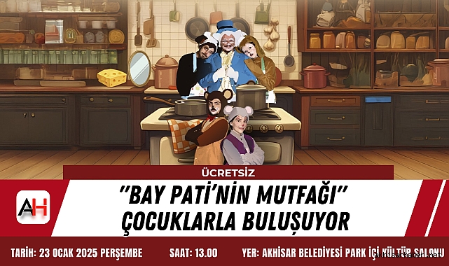 "Bay Pati’nin Mutfağı" Çocuklarla Buluşuyor