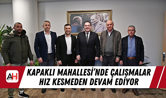 Kapaklı Mahallesi’nde Çalışmalar Hız Kesmeden Devam Ediyor