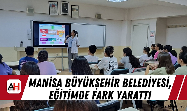 Manisa Büyükşehir Belediyesi, Eğitimde Fark Yarattı
