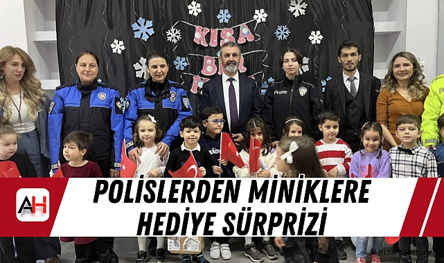Polislerden Miniklere Hediye Sürprizi
