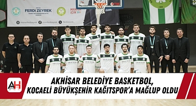 Akhisar Belediye Basketbol, Kocaeli Büyükşehir Kağıtspor’a Mağlup Oldu