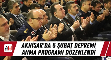 Akhisar'da 6 Şubat Depremi Anma Programı Düzenlendi